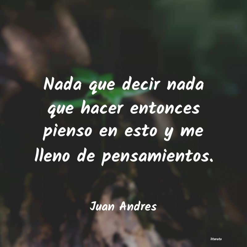 frases de Juan Andres