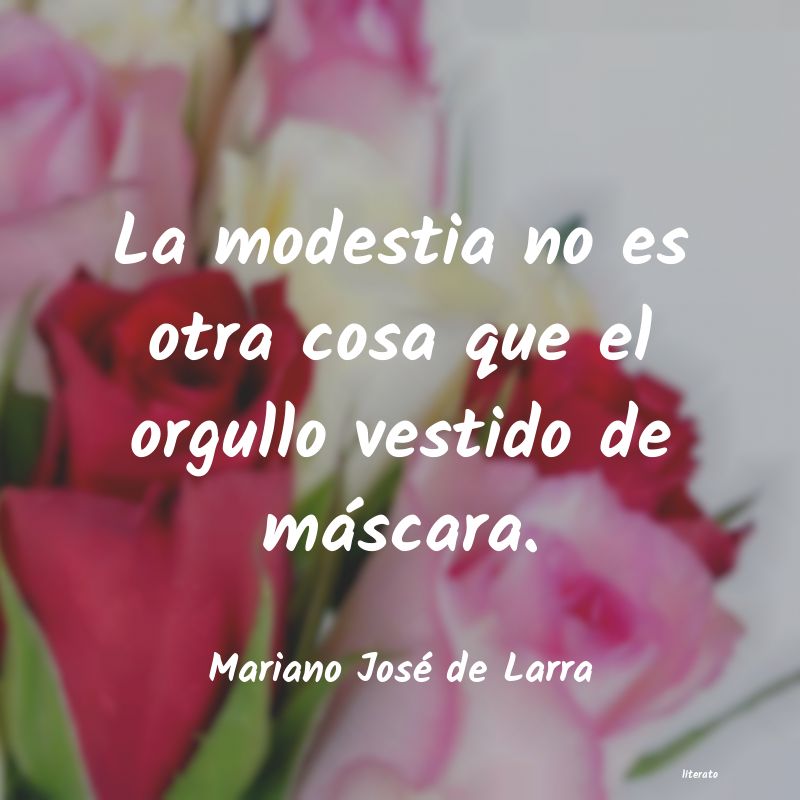 frases de Mariano José de Larra