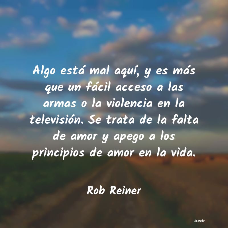 Frases de Rob Reiner