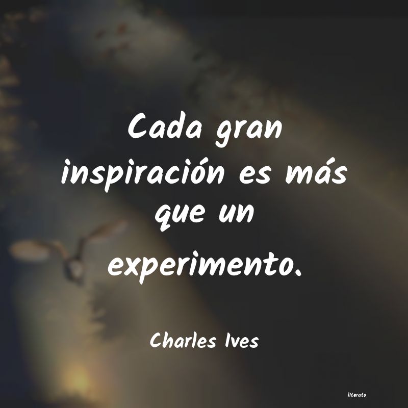 Frases de Charles Ives