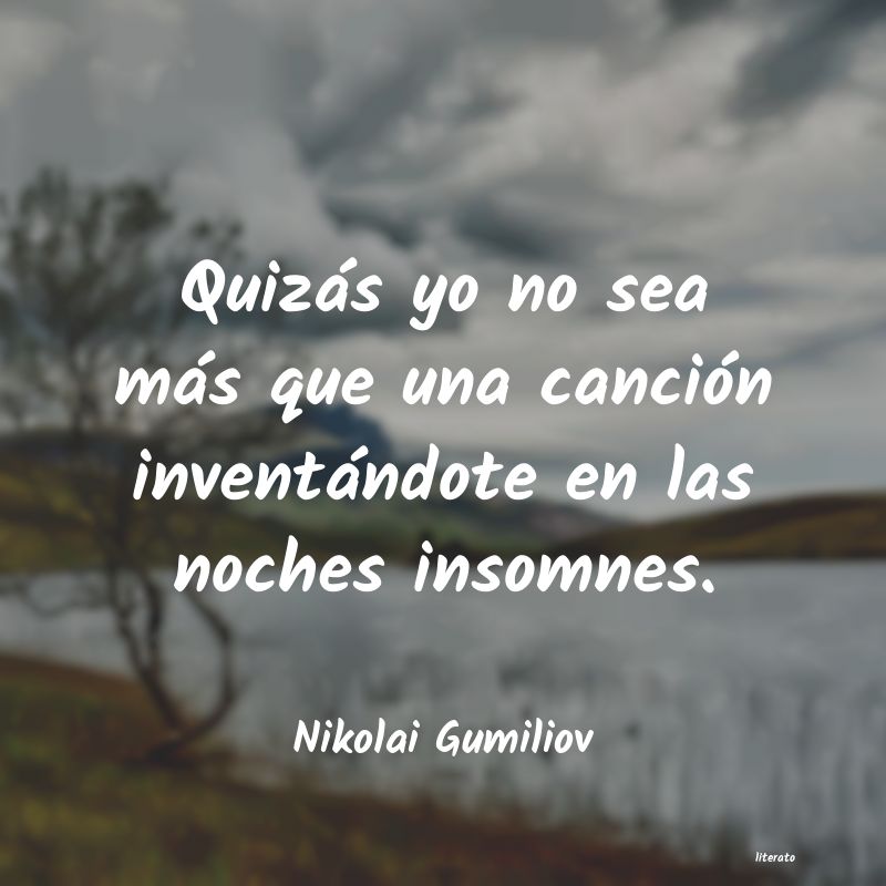 Frases de Nikolai Gumiliov