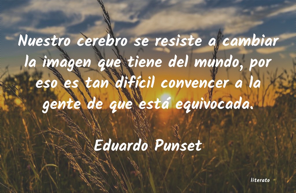 Frases de Eduardo Punset