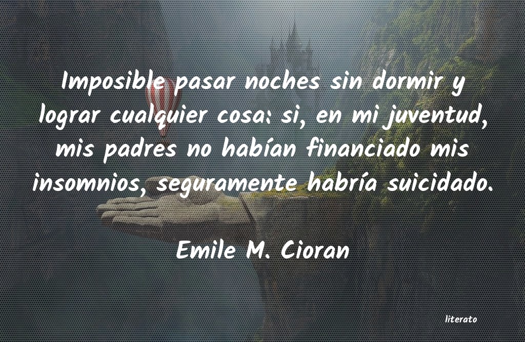 frases de Emile M. Cioran