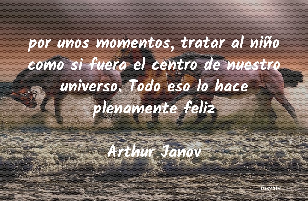 Frases de Arthur Janov