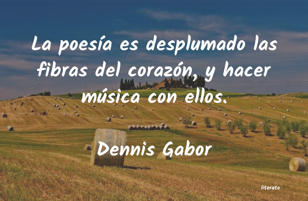 Frases de Dennis Gabor