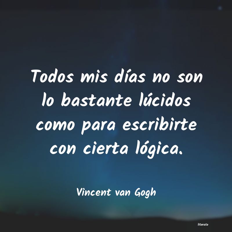 Frases de Vincent van Gogh