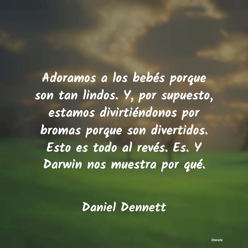 Frases de Daniel Dennett