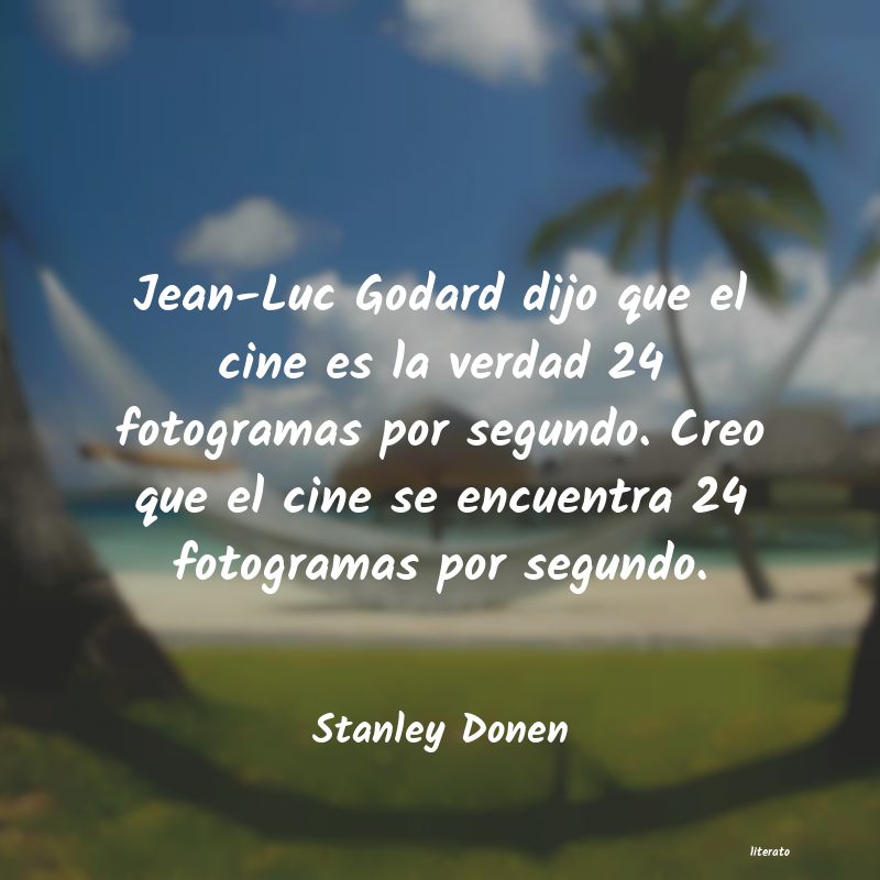 Frases de Stanley Donen