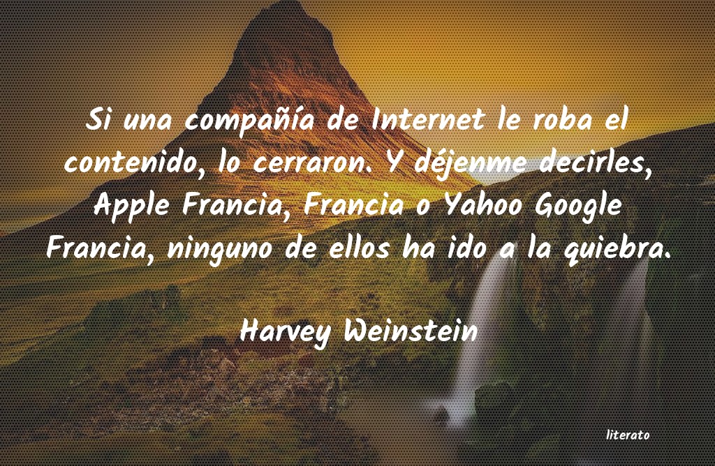 frases de Harvey Weinstein
