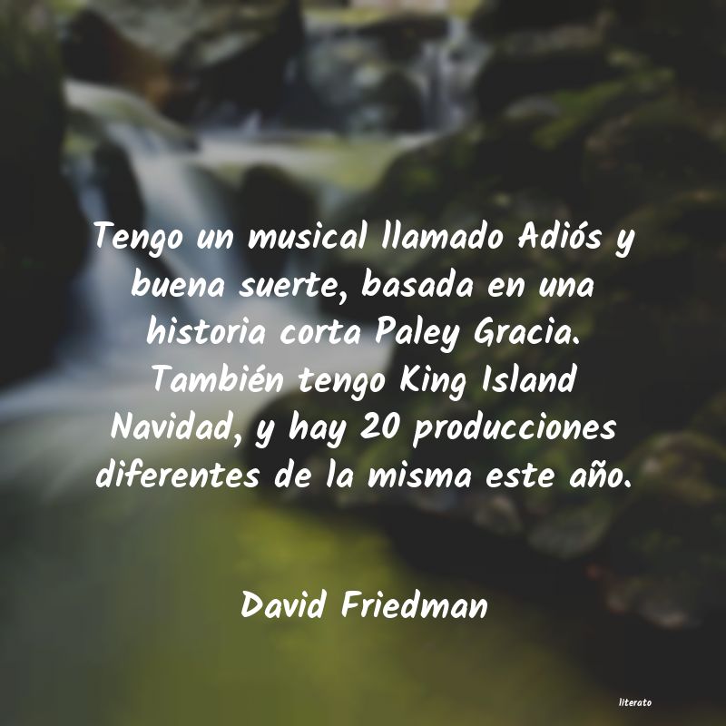 Frases de David Friedman