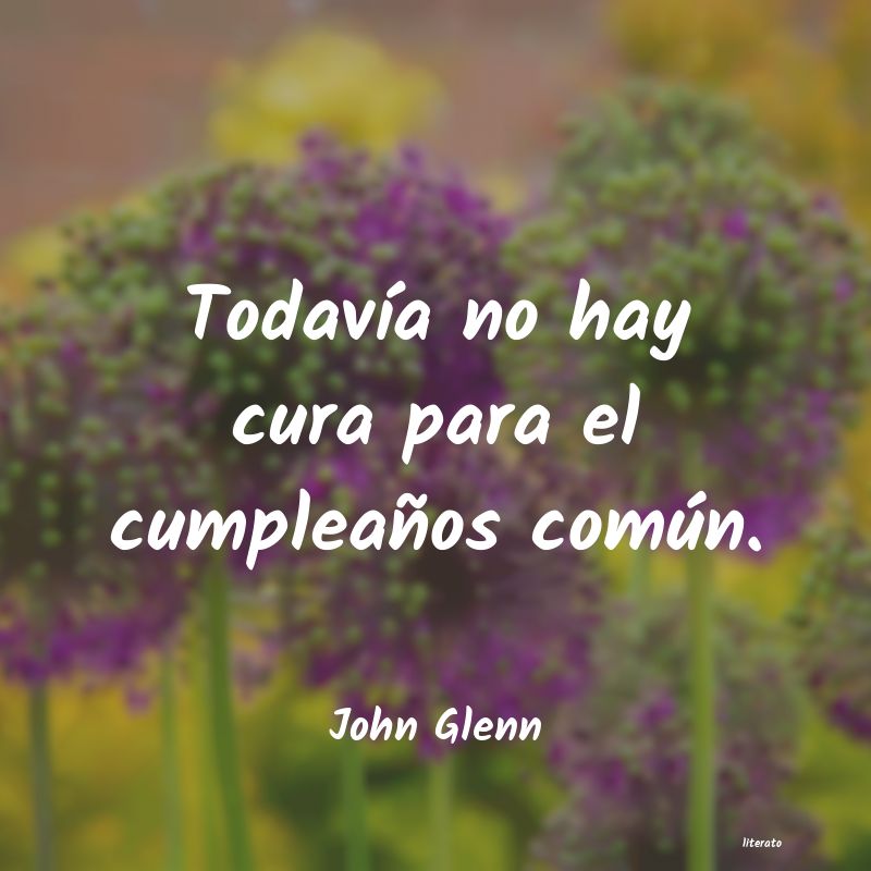 Frases de John Glenn