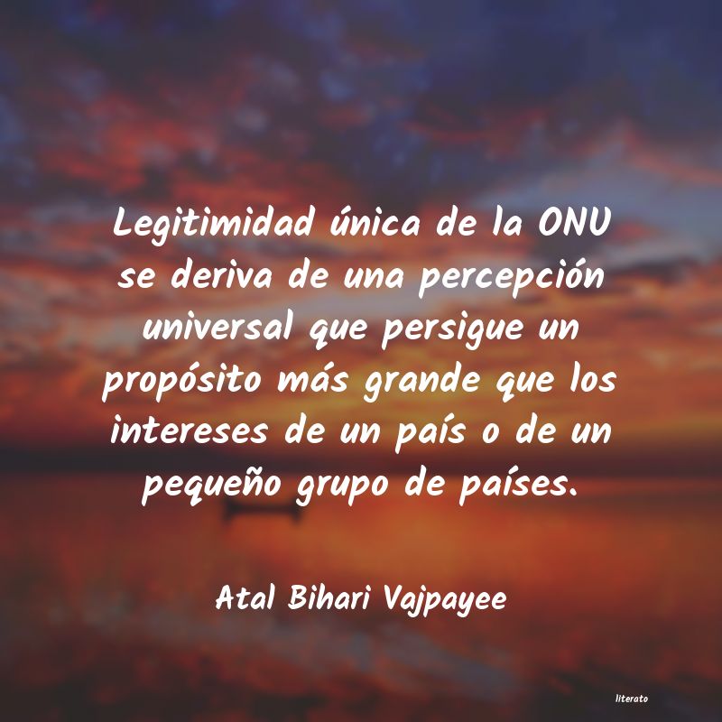 Frases de Atal Bihari Vajpayee