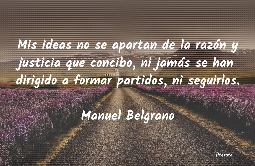 Frases de Manuel Belgrano