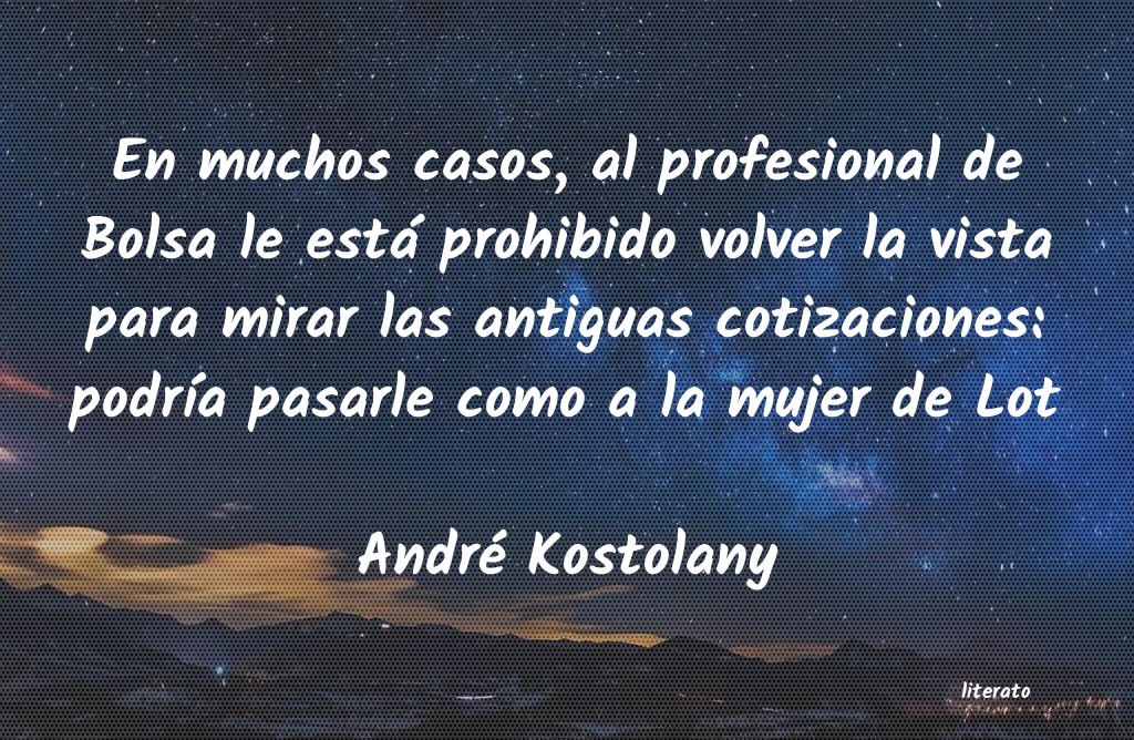 Frases de André Kostolany