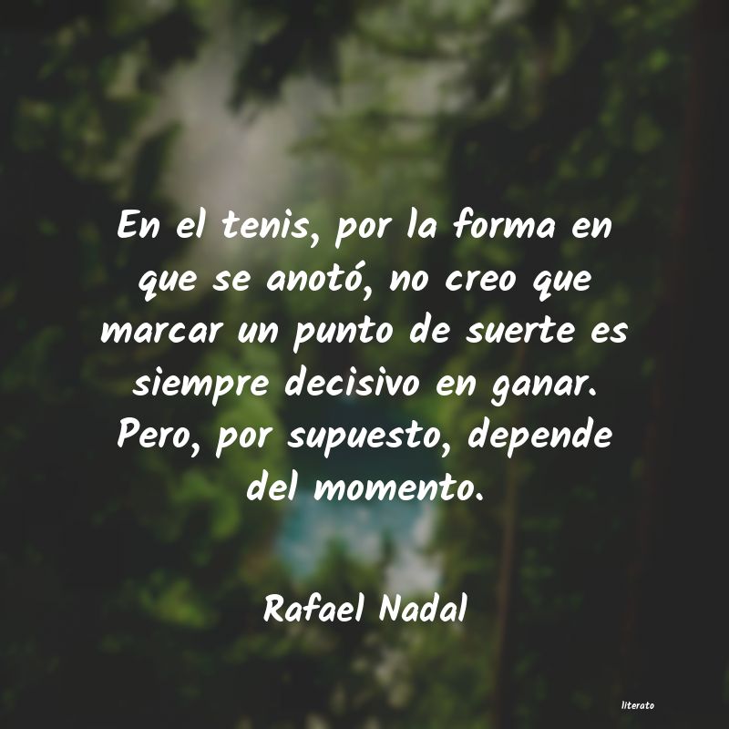 frases de Rafael Nadal
