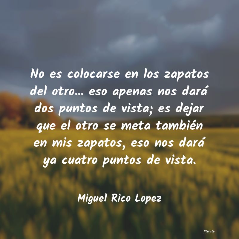 Frases de Miguel Rico Lopez