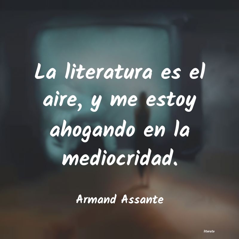 Frases de Armand Assante