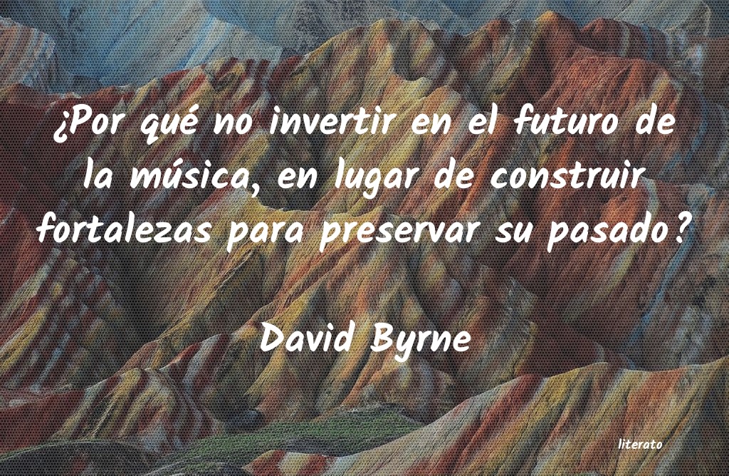 frases de David Byrne