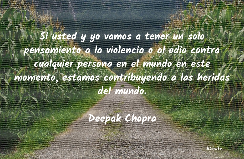 Frases de Deepak Chopra