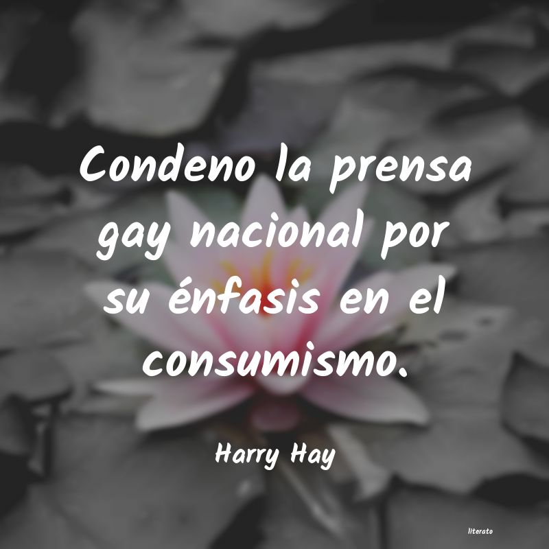 Frases de Harry Hay