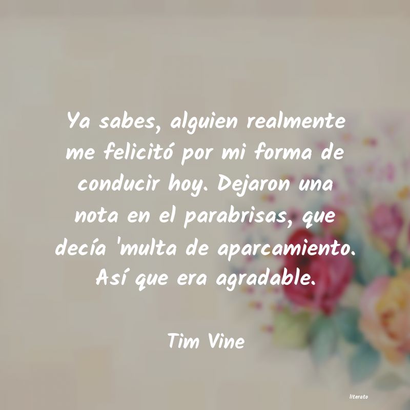 Frases de Tim Vine