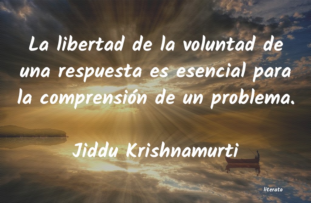 Frases de Jiddu Krishnamurti