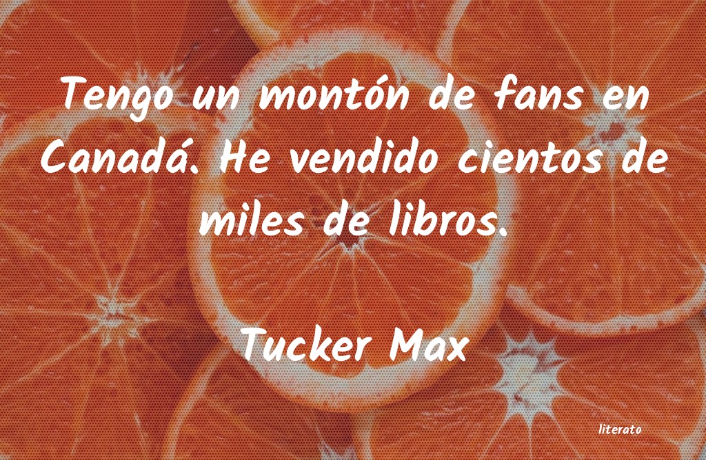 Frases de Tucker Max