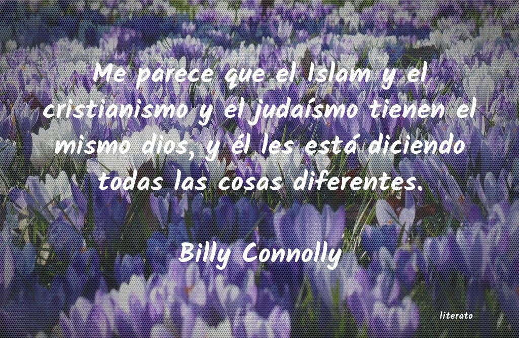 Frases de Billy Connolly