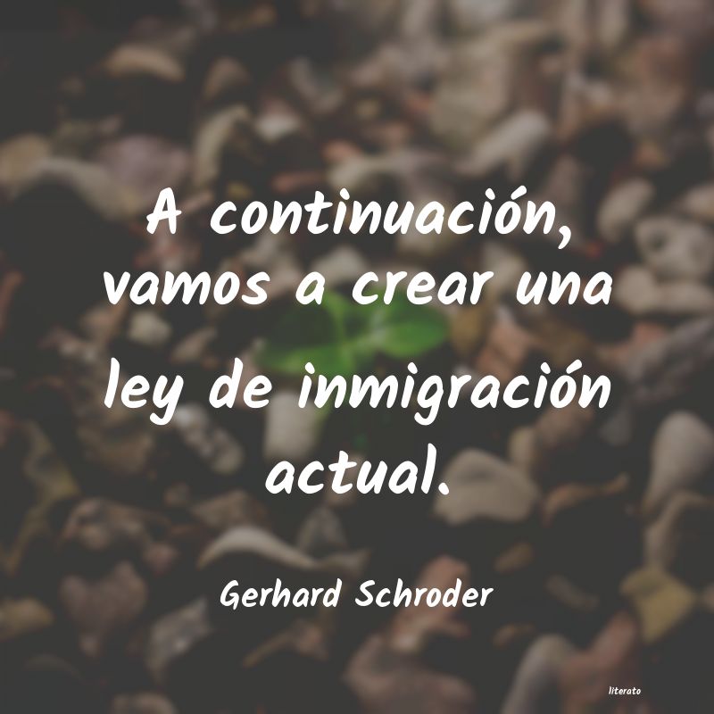 frases de Gerhard Schroder