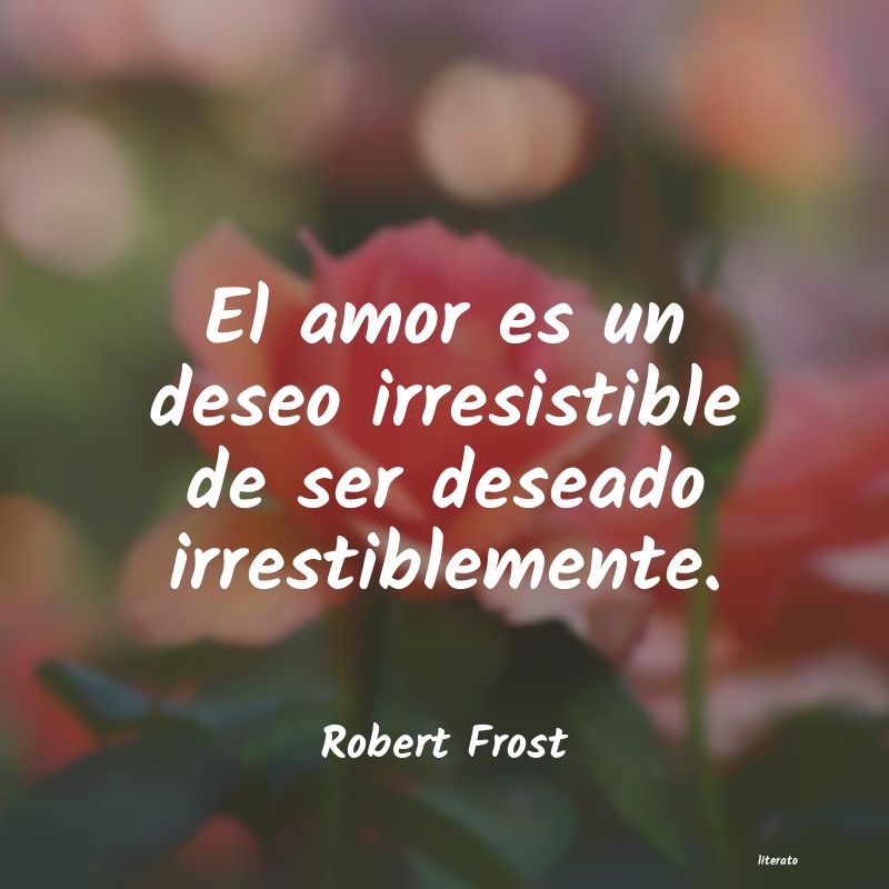 Frases de Robert Frost