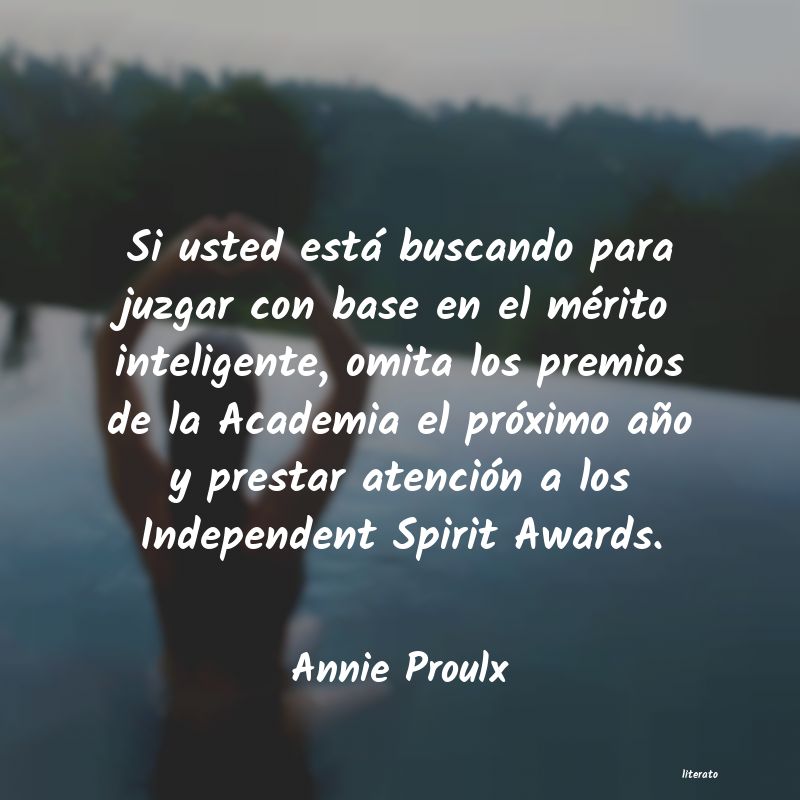 Frases de Annie Proulx