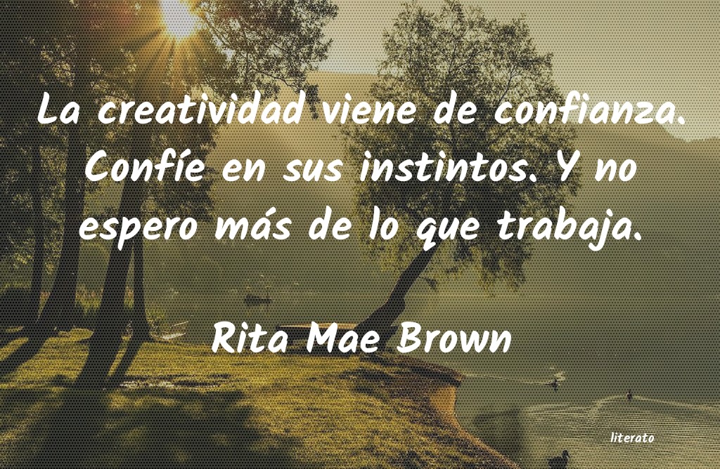 Frases de Rita Mae Brown