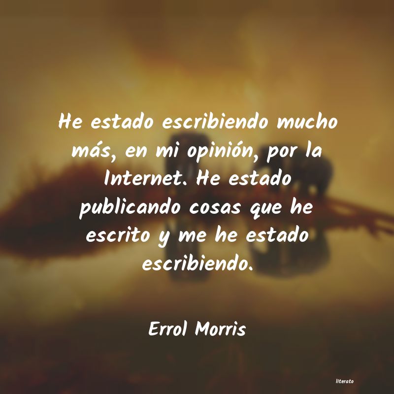 Frases de Errol Morris