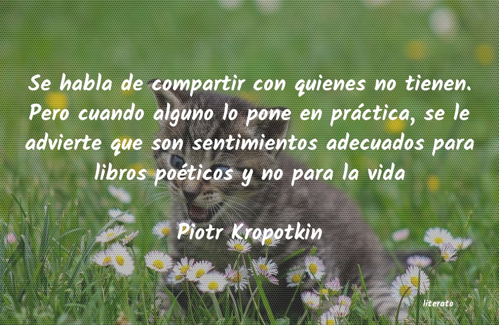 Frases de Piotr Kropotkin