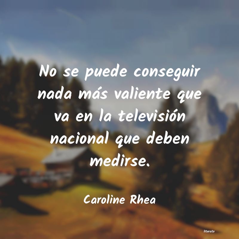 Frases de Caroline Rhea