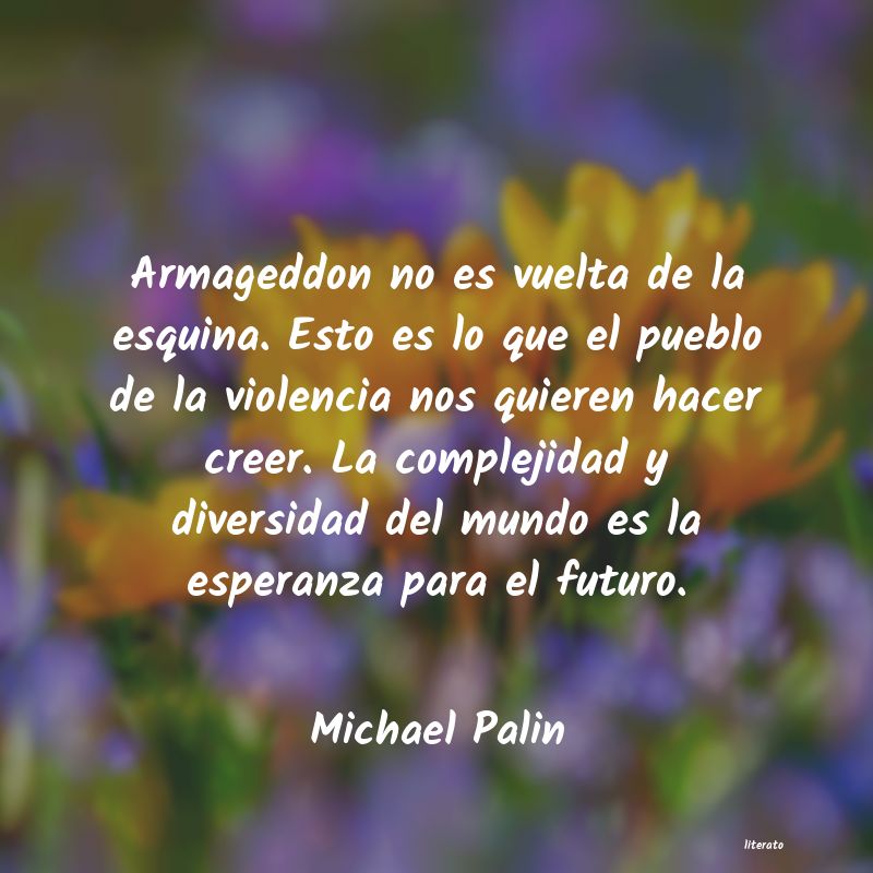 Frases de Michael Palin