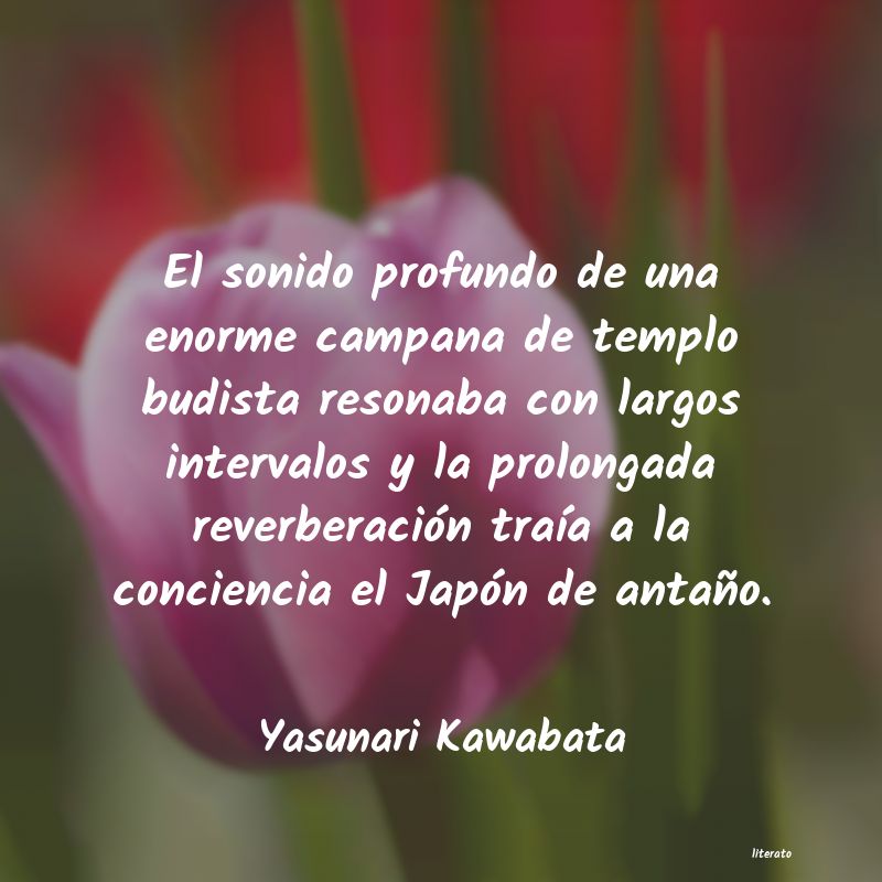 Frases de Yasunari Kawabata