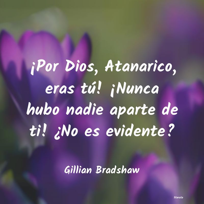 Frases de Gillian Bradshaw