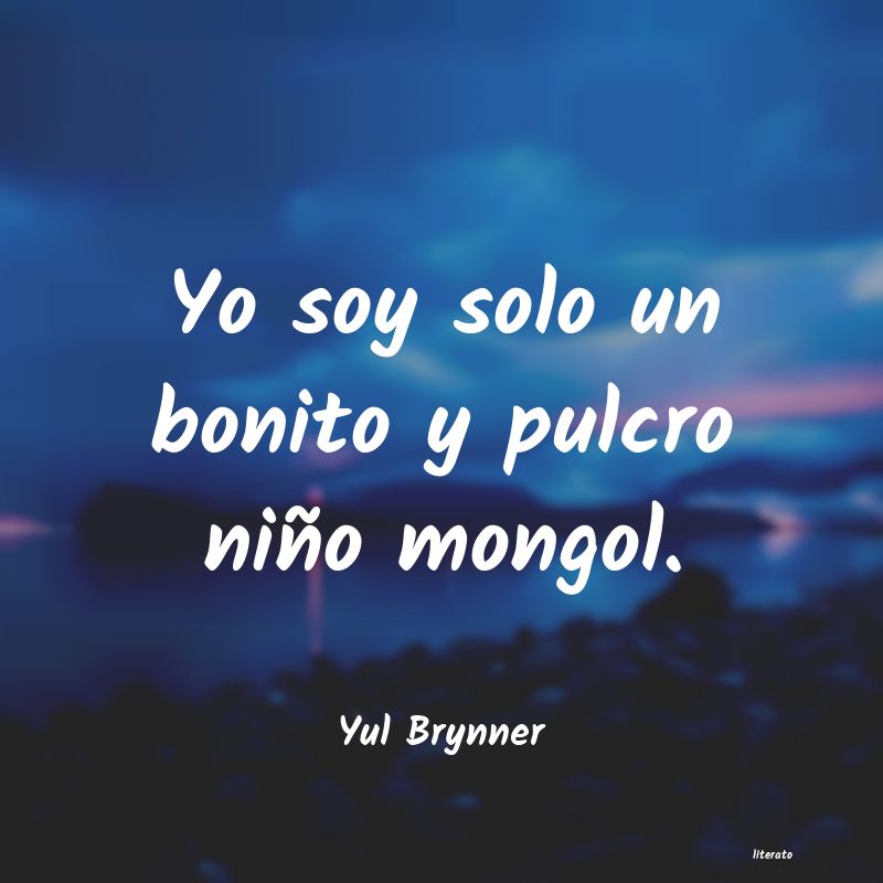 Frases de Yul Brynner