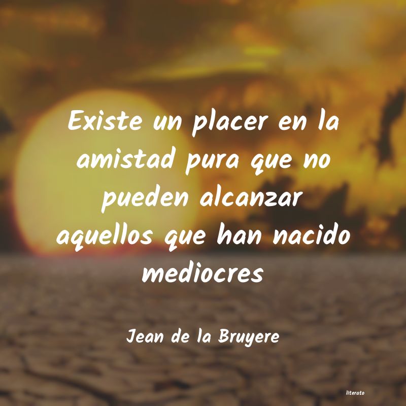 Frases de Jean de la Bruyere