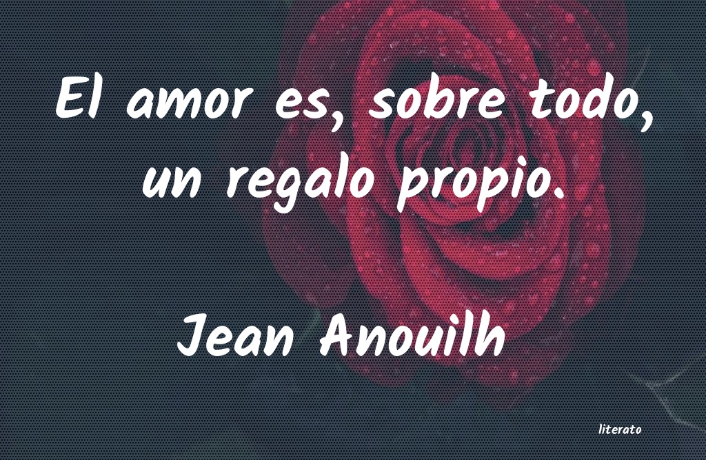 Frases de Jean Anouilh