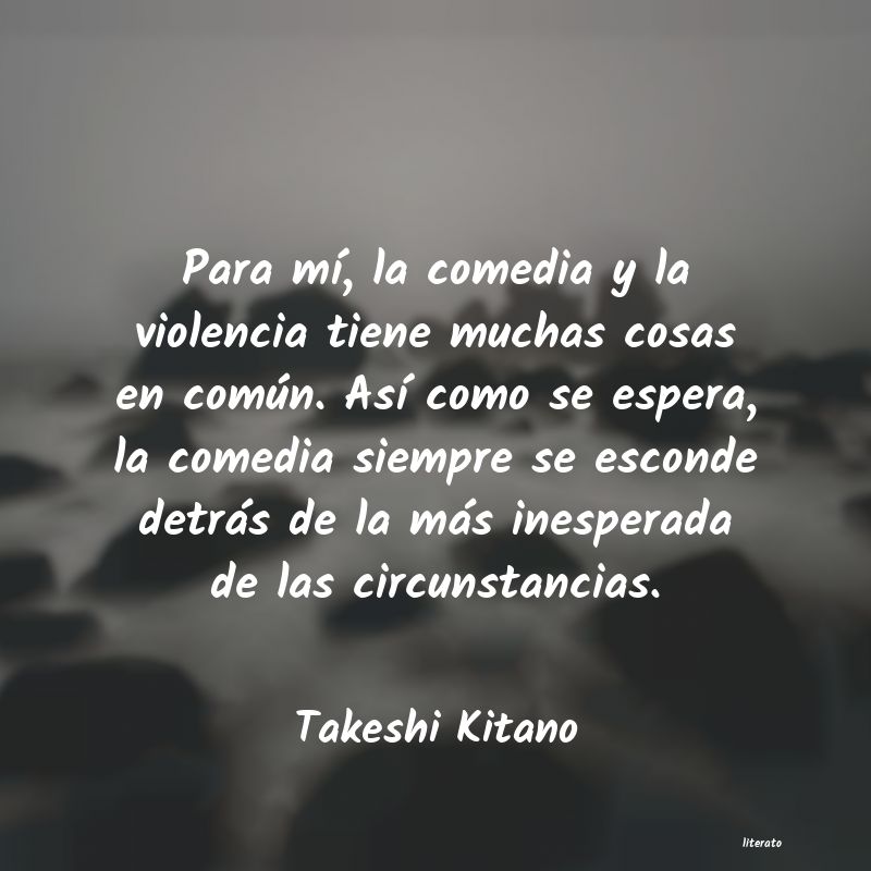 Frases de Takeshi Kitano