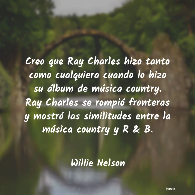 Frases de Willie Nelson