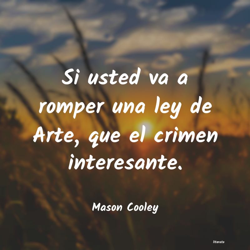 Frases de Mason Cooley