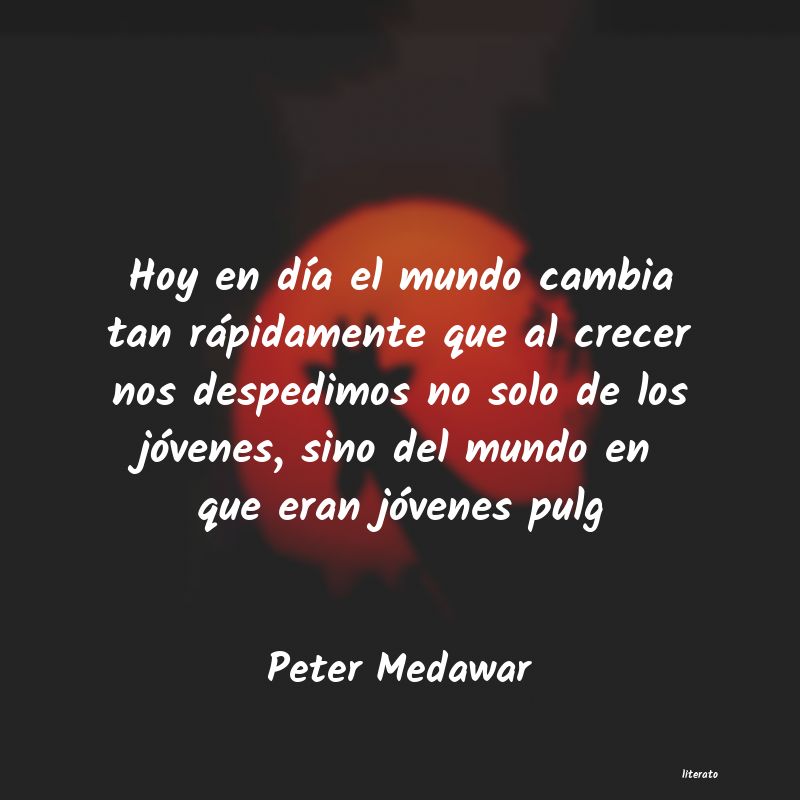 frases de Peter Medawar