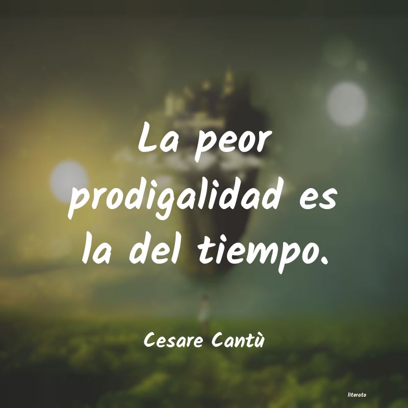 Frases de Cesare Cantù