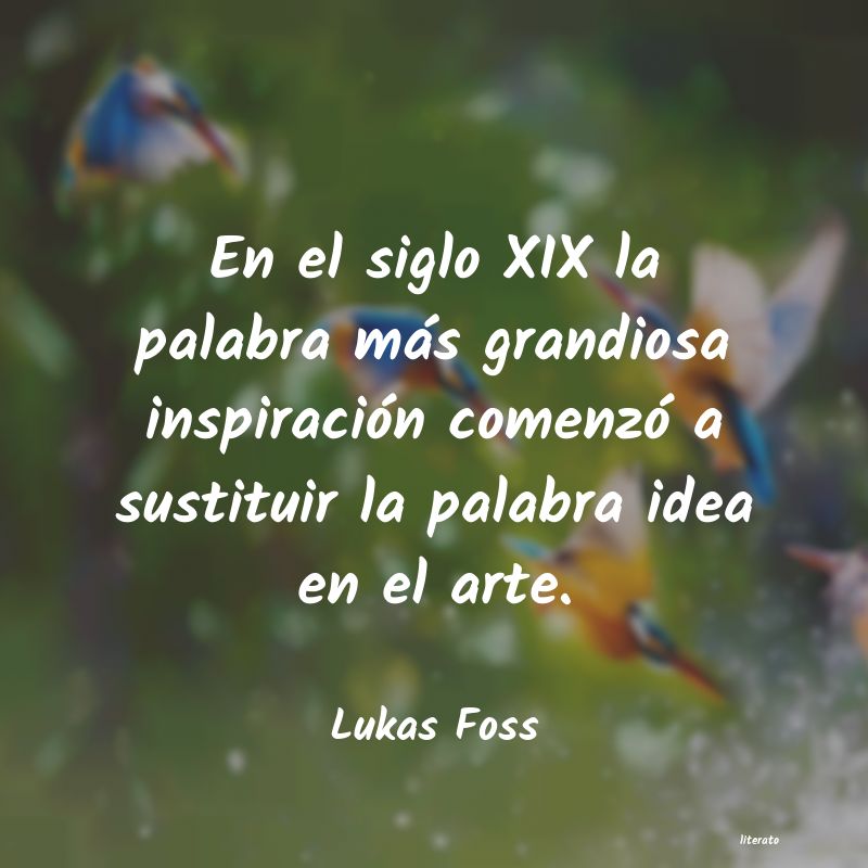 Frases de Lukas Foss