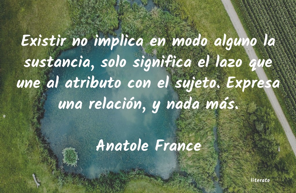 Frases de Anatole France