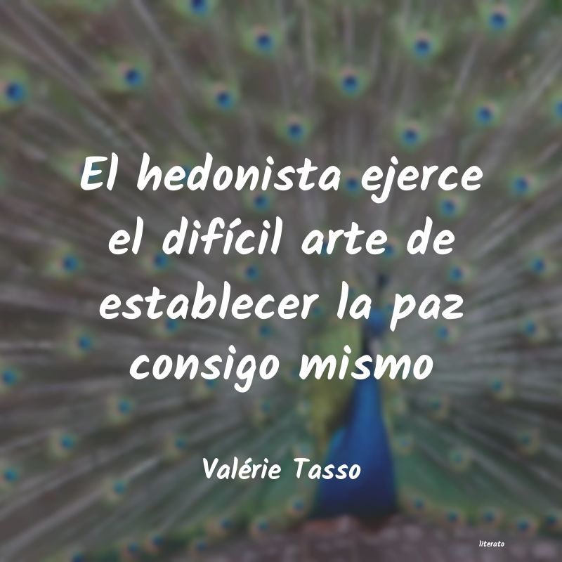 frases de Valérie Tasso