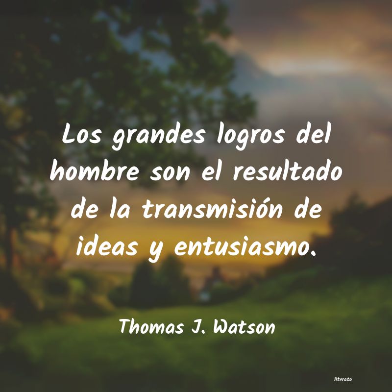 Frases de Thomas J. Watson